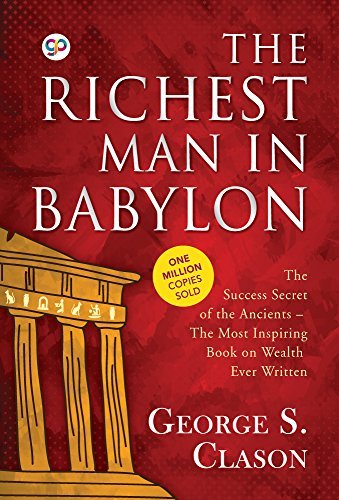 The Richest Man in Babylon - George S Clason